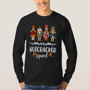 Nutcracker Squad Ballet Dance Matching Family Chri T-Shirt