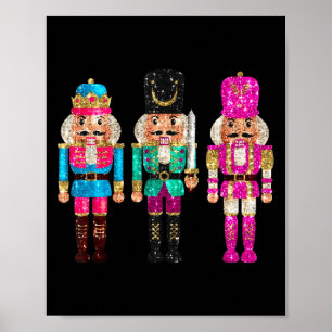 Nutcrackers Merry Christmas Funny Xmas Men Women Poster