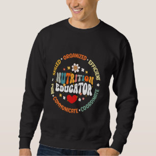 Nutrition Educator Consultations Expert Advice Foo Sweatshirt