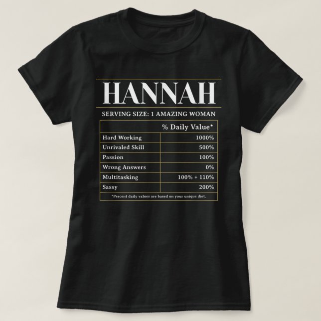 Nutrition Facts Hannah First Name Unique Nickname  T-Shirt (Design Front)