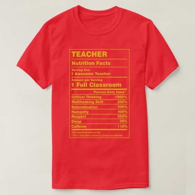 Nutrition Facts Teacher T-Shirt (Design Front)