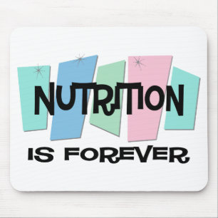 Nutrition Is Forever Mouse Pad
