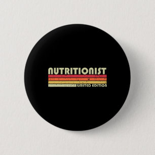 Nutritionist Funny Job Title Profession Birthday W 6 Cm Round Badge