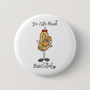 Nuts About Babysitting T-shirts and Gifts 6 Cm Round Badge