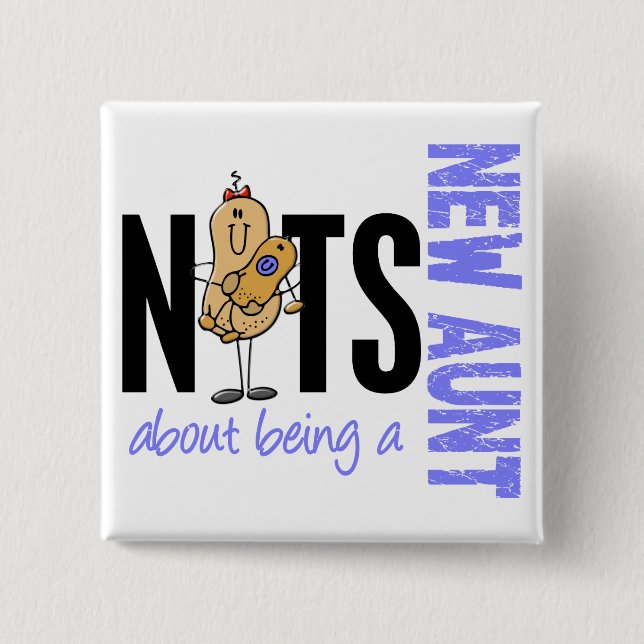 Nuts About Being A New Aunt 1 Blue 15 Cm Square Badge (Front)