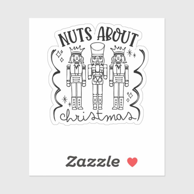 Nuts About Christmas Funny Christmas Nutcracker  (Sheet)