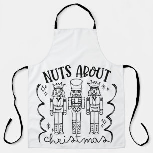 Nuts About Christmas Funny Christmas Nutcracker  Apron