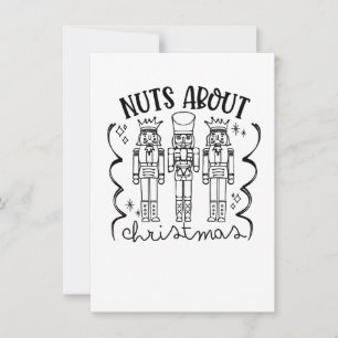Nuts About Christmas Funny Christmas Nutcracker Invitation