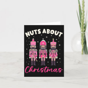 Nuts About Christmas Pink Nutcracker Christmas Squ Card