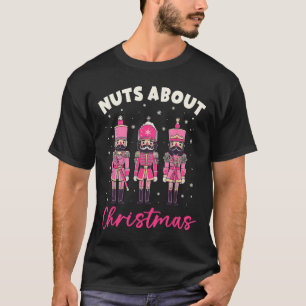 Nuts About Christmas Pink Nutcracker Christmas Squ T-Shirt