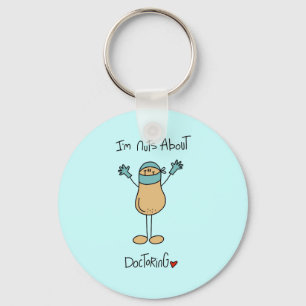 Nuts About Doctoring T-shirts and Gifts Key Ring