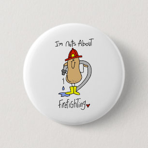 Nuts About Firefighting 6 Cm Round Badge