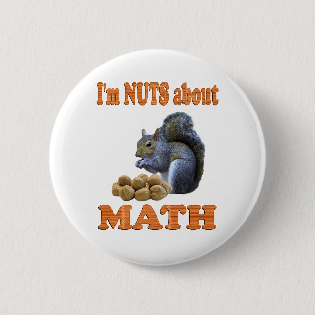 Nuts about Math 6 Cm Round Badge (Front)