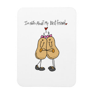 Nuts About My Best Friend T-shirts and Gifts Magnet