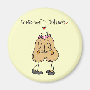 Nuts About My Best Friend T-shirts and Gifts Magnet