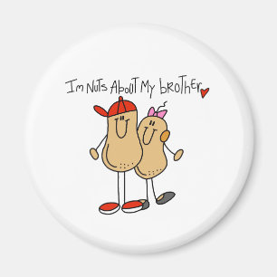Nuts About My Brother Magnet