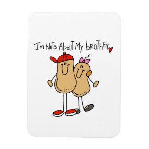 Nuts About My Brother T-shirts and Gifts Magnet
