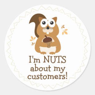 Nuts About My Customers Fall  Classic Round Sticker