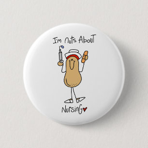 Nuts About Nursing T-shirts and Gifts 6 Cm Round Badge