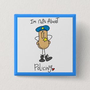 Nuts About Policing T-shirts and Gifts 15 Cm Square Badge