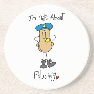 Nuts About Policing T-shirts and Gifts Coaster