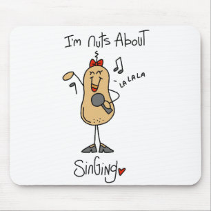 Nuts About Singing T-shirts and Gifts Mouse Pad