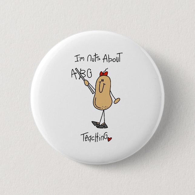Nuts About Teaching 6 Cm Round Badge (Front)