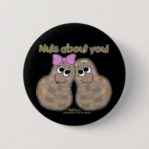 Nuts About You! 6 Cm Round Badge