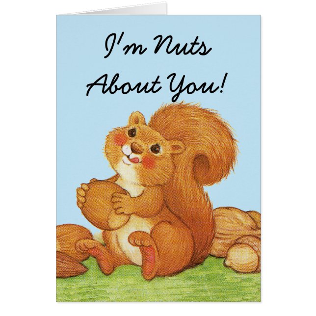 Nuts About You Cute Squirrel (Front)
