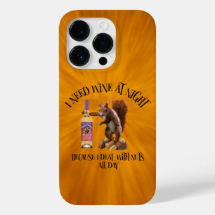 Nuts All Day - Funny Squirrel Wine Drinker Case-Mate iPhone 14 Pro Case