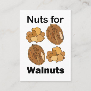 Nuts For Walnuts Funny Business Card