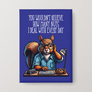 Nuts In The Office - funny workplace squirrel