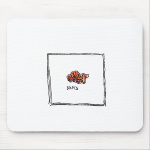 Nuts Mouse Pad