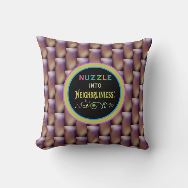 Nuzzle into Neighborliness   Cushion (Front)