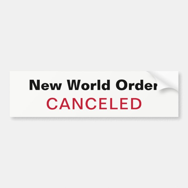 NWO CANCELED BUMPER STICKER (Front)