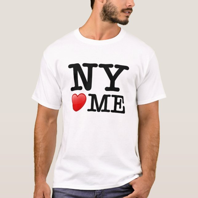NY Loves Me, I Love it too! T-Shirt (Front)