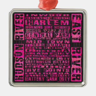 NYC Neighbourhoods Hot Pink Metal Ornament