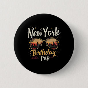 Nyc Skyline Birthday New York Trip Celebration Des 6 Cm Round Badge