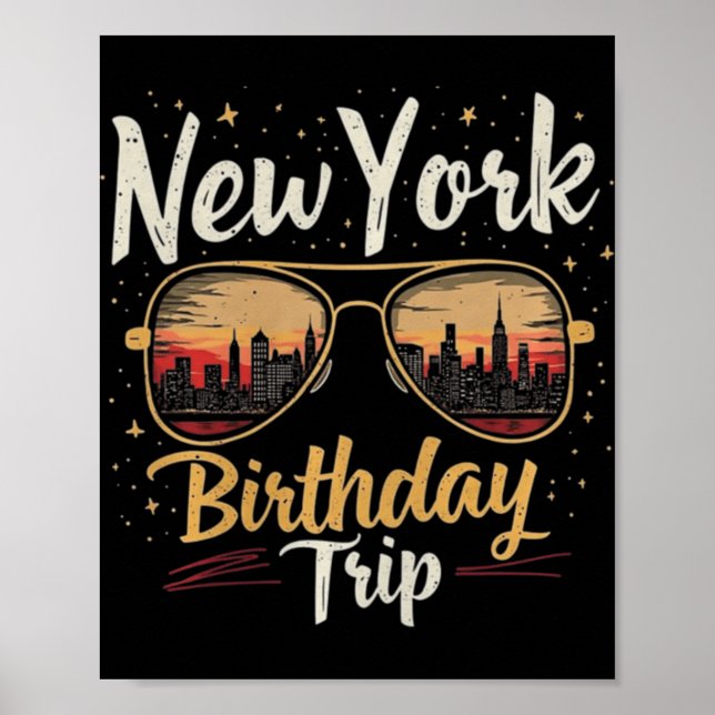 Nyc Skyline Birthday New York Trip Celebration Des Poster (Front)
