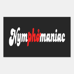 Nymphomaniac Rectangular Sticker