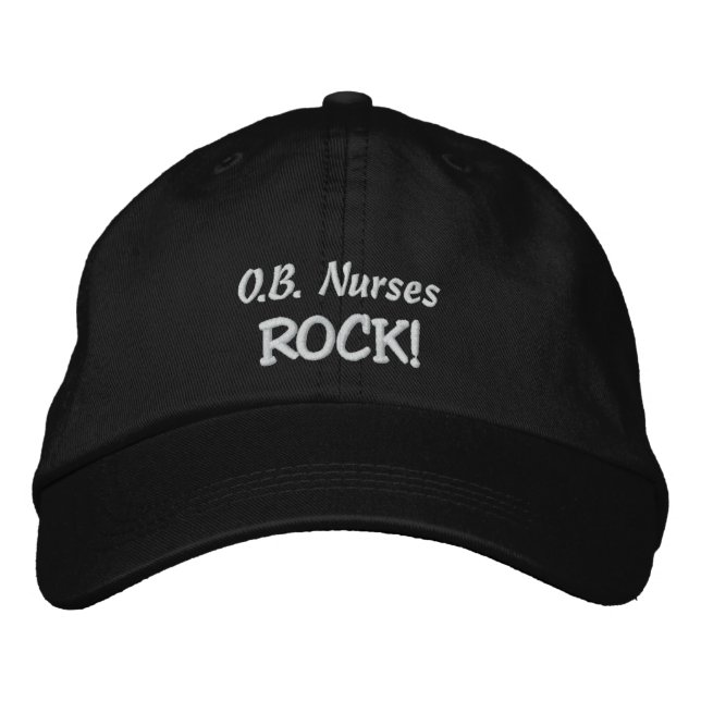 O.B. Nurses Rock! Embroidered Hat (Front)
