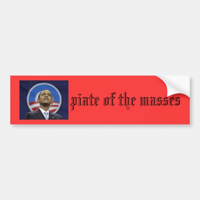 o(bama)piate of the masses bumper sticker (Front)