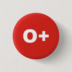 O+ Blood Type / Group Rh (Rhesus) Positive Badge