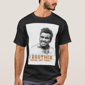 o brother where thou art Graphic T-Shirt