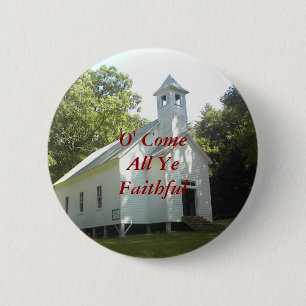 O' Come All Ye Faithful 6 Cm Round Badge