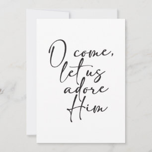 O Come Let Us Adore Him Christmas Card