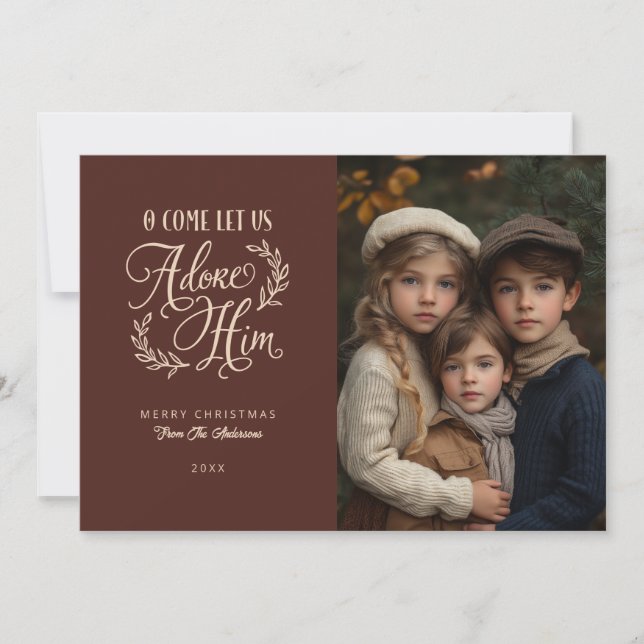 O Come Let Us Adore Him Religious Photo Christmas Holiday Card (Front)