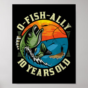 O-fish-ally 10 Years Old Poster