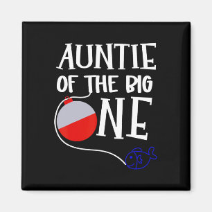O-fish-ally One Auntie Of The Big One Birthday Boy Magnet