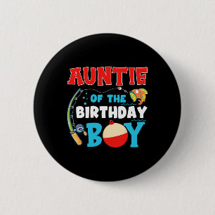 O Fish Ally One Birthday Outfit Auntie Of The Birt 6 Cm Round Badge